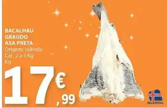 E.Leclerc A+ - bacalhau graudo asa preta promoção