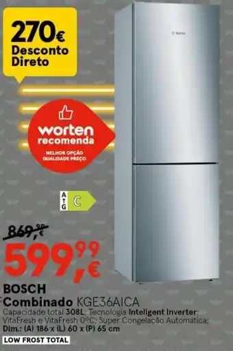 Worten Bosch Combinado KGE36AICA promoção