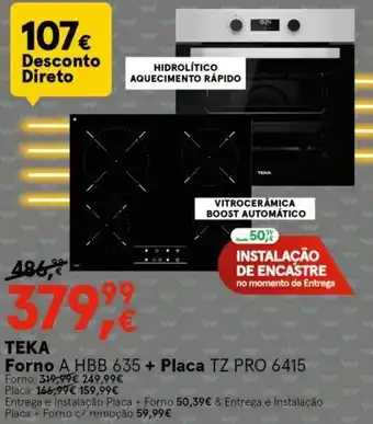 Worten Teka Forno A HBB 635 + Placa TZ Pro 6415 promoção