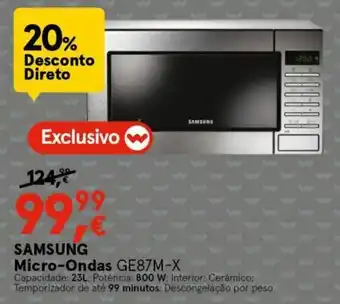 Worten Samsung Micro-Ondas GE87M-X promoção