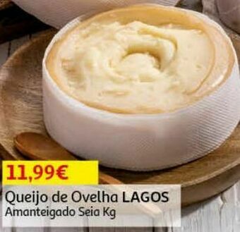 Queijo ovelha lagos:amanteigado seia kg