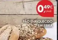 Pingo Doce Pão enriquecido em fibra promoção