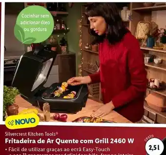 Lidl Silvercrest - fritadeira de ar quente com grill promoção