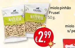 Bolama miolo pinhão Frusel promoção