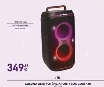 Radio Popular Jbl - coluna alta potência partybox club 120 promoção