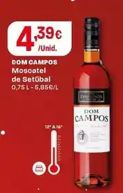 Intermarché Dom campos - moscatel de setúbal promoção