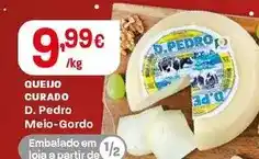 Intermarché D. pedro - queijo curado promoção