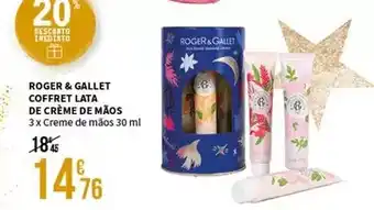 E.Leclerc Roger & gallet - coffret lata de creme de maos promoção