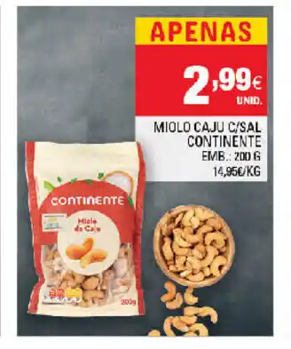 Continente Miolo Caju C/Sal Continente 200g promoção