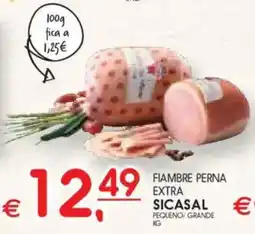 Meu Super Fiambre perna extra sicasal pequeno grande promoção