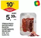 Continente Tábua paio/salsichao/ paleta continente promoção
