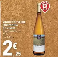 E.Leclerc Companhia do vinho - vinho doc verde companhia do vinho promoção