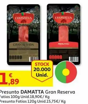 Auchan Presunto fatiado damatta:gran reserva 100 g promoção