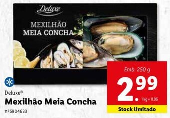 Lidl Deluxe Mexilhão Meia Concha 250g promoção