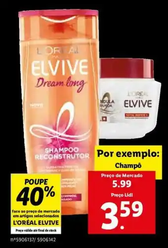Lidl Champô L'Oréal Elvive promoção