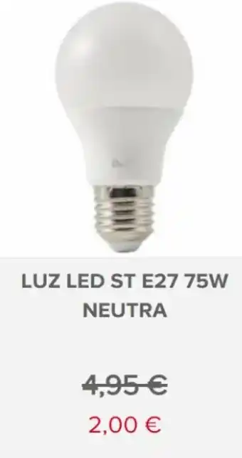 Brico Depôt Luz LED ST E27 75W Neutra promoção