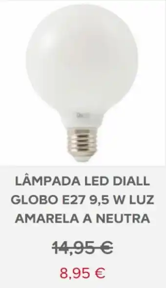 Brico Depôt Lâmpada LED Diall Globo E27 Luz Amarela a Neutra 9,5W promoção