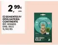 Continente Continente - sementes p/ erva gateira promoção