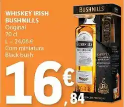 E.Leclerc Bushmills - whiskey irish promoção