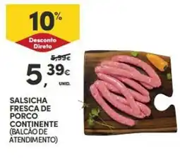 Continente Salsicha fresca de porco continente promoção