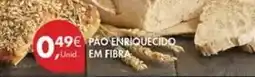 Pingo Doce Pão enriquecido em fibra promoção