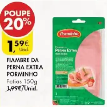 Pingo Doce Fiambre da Perna Extra Porminho 150g promoção