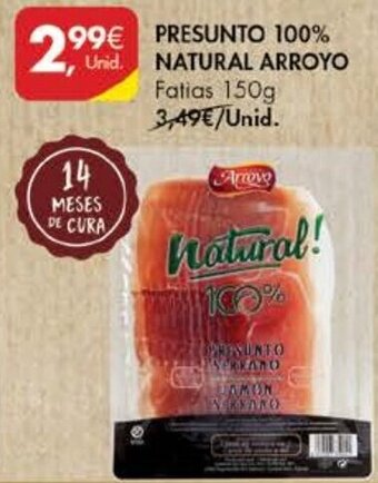 Pingo Doce Presunto 100% Natural Arroyo 150g promoção