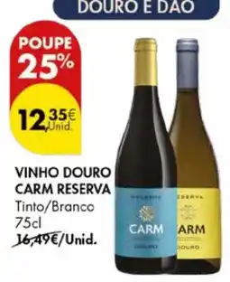 Pingo Doce Vinho douro carm reserva promoção