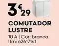 Bricomarché A+ - comutador lustre promoção