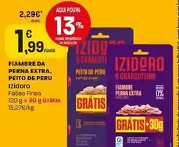 Intermarché Izidoro - fiambre da perna extra, peito de peru promoção