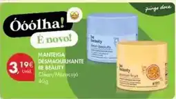 Pingo Doce Be beauty - manteiga desmaquillante promoção