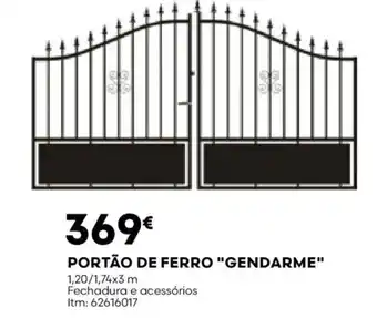 Bricomarché Portão de ferro "gendarme" promoção