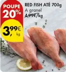 Pingo Doce Red fish até 700g a granel promoção