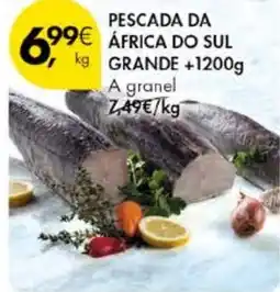 Pingo Doce Pescada da 99€ áfrica do sul grande +1200g a granel promoção