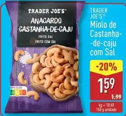 ALDI Trader joe ́s - anacardo castanha-de-caju promoção