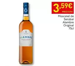 Recheio Alambre - moscatel de setubal original promoção