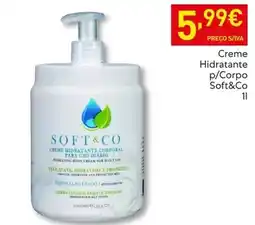 Recheio Soft&co - creme hidratante p/corpo promoção