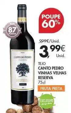 Pingo Doce D. pedro - canto pedro vinhas velhas reserva promoção