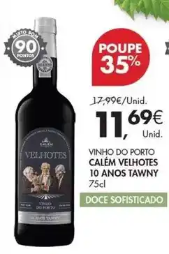 Pingo Doce Velhotes - vinho do porto calém 10 anos promoção