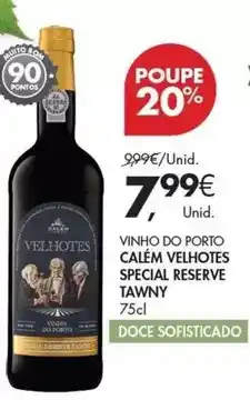 Pingo Doce Velhotes - vinho do porto calém special reserve promoção