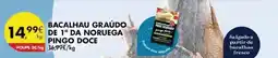 Pingo Doce Pingo doce - bacalhau graudo de 1o da noruega pingo doce promoção