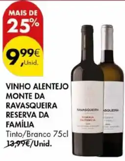 Pingo Doce Vinho alentejo monte da ravasqueira reserva da família promoção