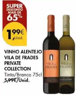 Pingo Doce Vinho alentejo vila de frades private collection promoção