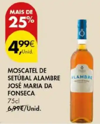 Pingo Doce Moscatel de setúbal alambre josé maria da fonseca promoção