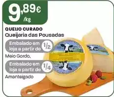 Intermarché Queijaria das pousadas - queijo curado promoção