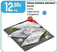 Intermarché Porsi - peixe-espada-branco promoção