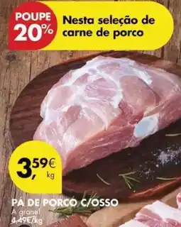 Pingo Doce A+ - pa de porco c/osso promoção