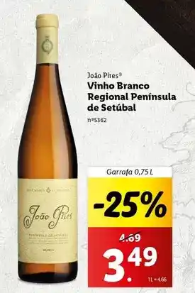 Lidl João pires - vinho branco regional peninsula de setubal promoção