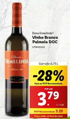 Lidl Dona ermelinda - vinho branco palmela doc promoção