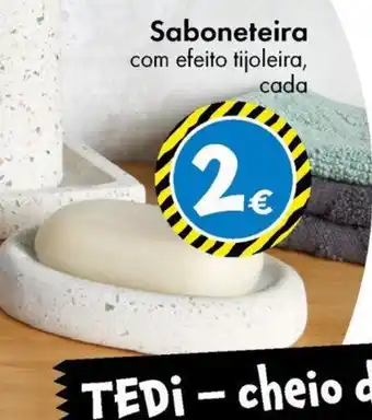 TEDi Saboneteira com efeito tijoleira, cada promoção